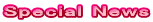 Special News